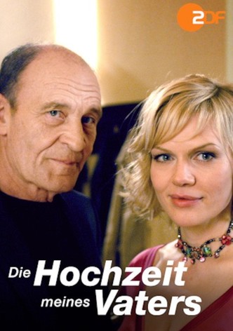 Die Hochzeit meines Vaters