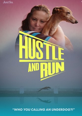 Hustle and Run