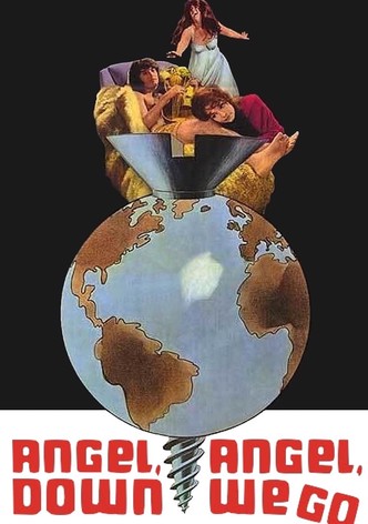 Angel, Angel, Down We Go