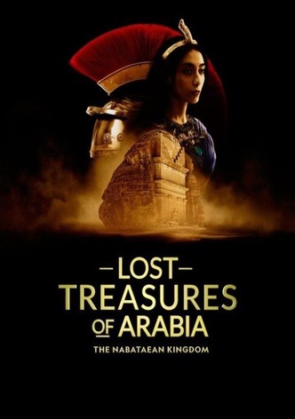 LOST TREASURES OF ARABIA: THE NABATAEAN KINGDOM