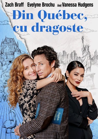 Din Québec, cu dragoste