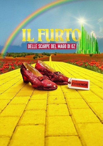 Il furto delle scarpe del Mago di Oz