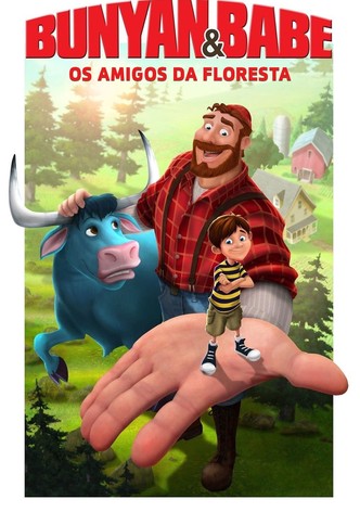 Bunyan e Babe: Os Amigos da Floresta