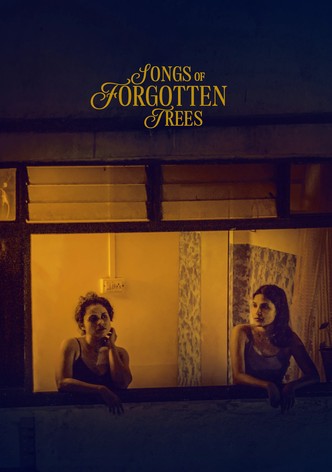 Songs of Forgotten Trees