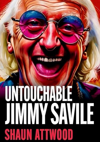 Jimmy Savile : Untouchable