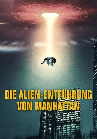 Die Alien-Entführung von Manhattan