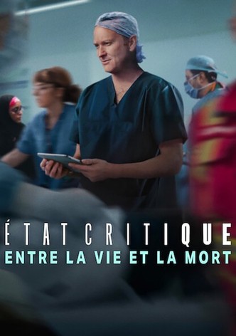 État critique : Entre la vie et la mort