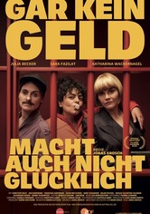 Gar kein Geld macht auch nicht glücklich