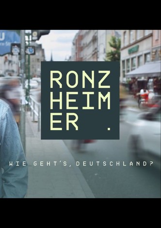 RONZHEIMER – Wie geht's, Deutschland?