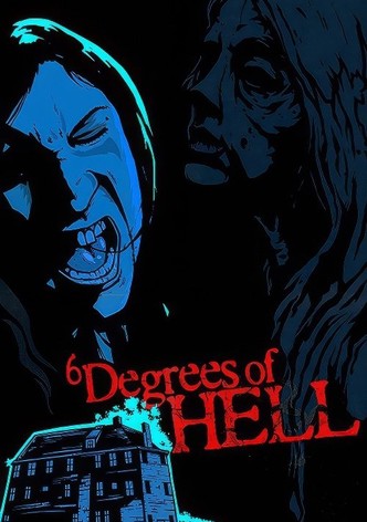 6 Degrees of Hell