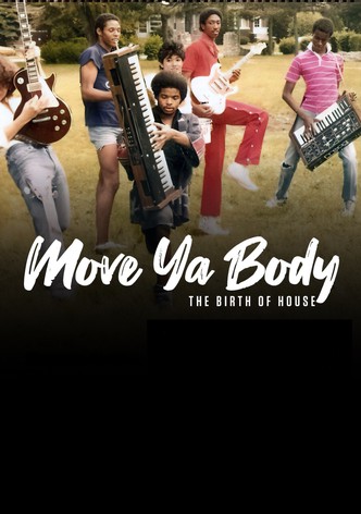 Move Ya Body: The Birth of House