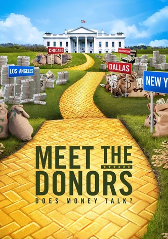 Meet the Donors: Does Money Talk?
