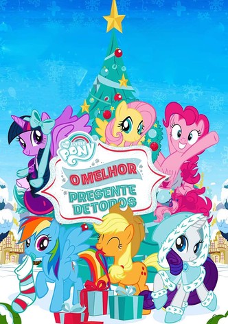 My Little Pony - A Amizade é Mágica - O Melhor Presente de Sempre
