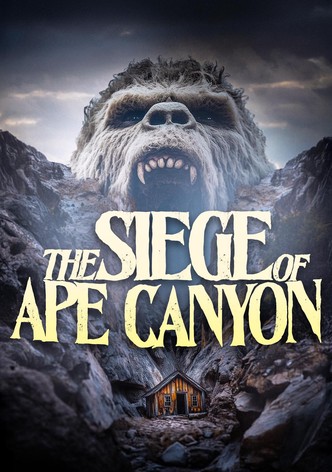 Siege of Ape Canyon