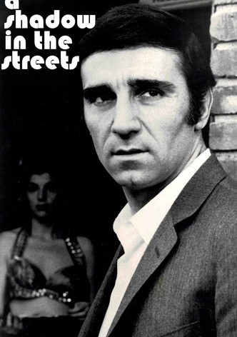 A Shadow in the Streets