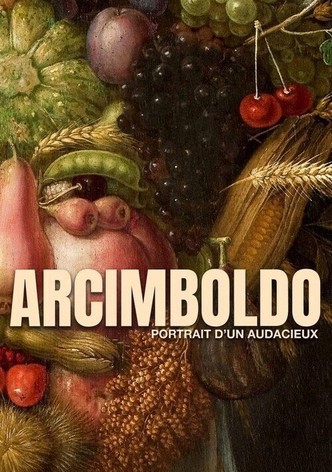 Arcimboldo, portrait d'un audacieux