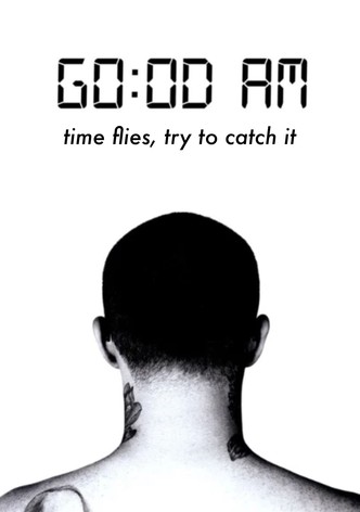 GO:OD AM (Time Flies, Try To Catch It)