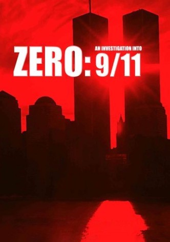 Zero An Investigation Into 9-11