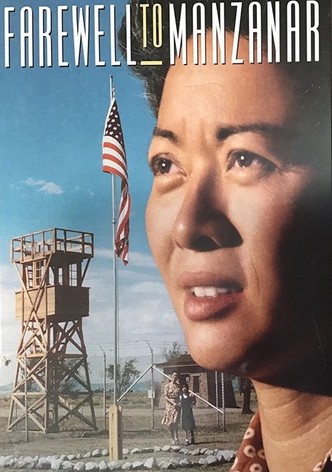 Farewell to Manzanar