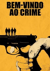 Bem-Vindo ao Crime