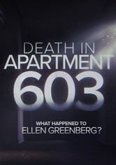 Death in Apartment 603: What Happened to Ellen Greenberg?