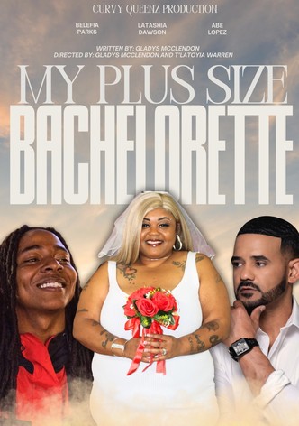 My Plus Size Bachelorette