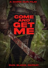 Come and Get Me