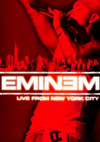 Eminem: Live from New York City