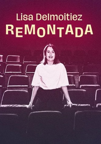 Lisa Delmoitiez - Remontada