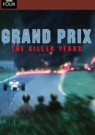Grand Prix: The Killer Years