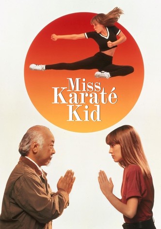 Miss Karaté Kid