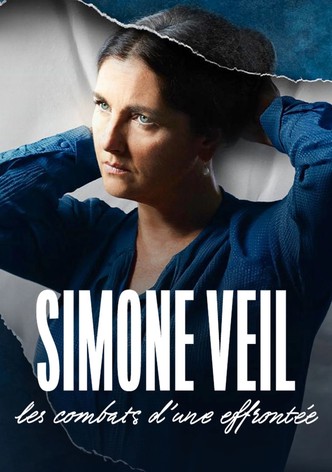 Simone Veil - Les combats d'une effrontée