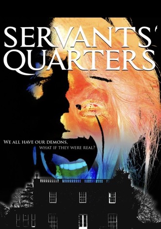 Servants’ Quarters