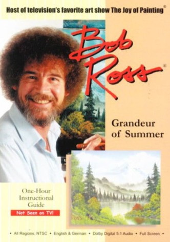 Bob Ross: Grandeur of Summer