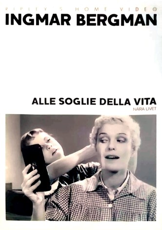 Alle soglie della vita