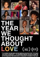 The Year We Thought About Love