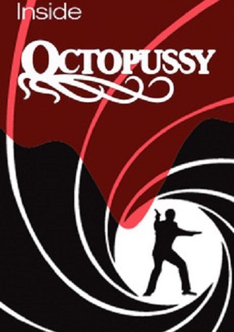 Inside 'Octopussy'
