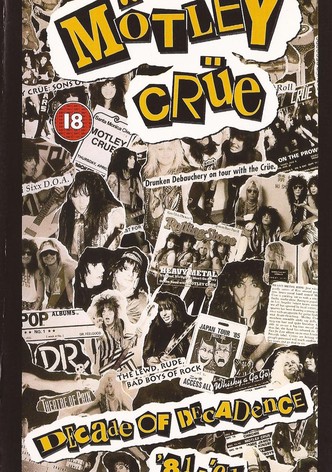 Motley Crue: Decade of Decadence '81-'91