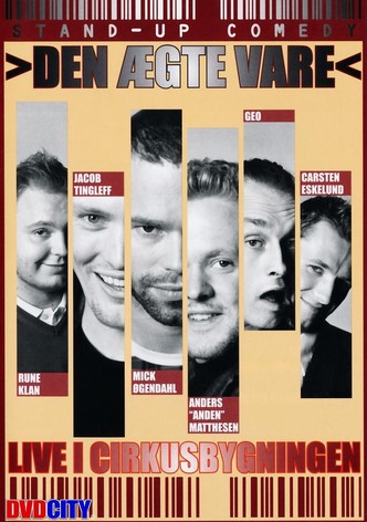 Den ægte vare: Live i Cirkusbygningen