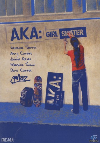 AKA: Girl Skater