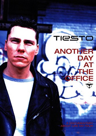 Tiësto: Another Day at the Office