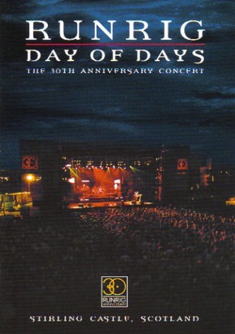 Runrig: Day of Days (The 30th Anniversary Concert)