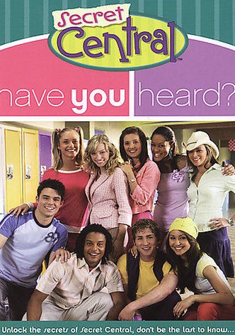 Have You Heard?  Secret Central