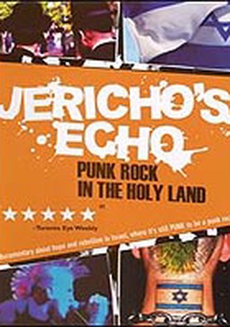 Jericho's Echo: Punk Rock in the Holy Land