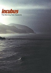Incubus: The Morning View Sessions