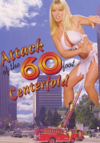 Attack of the 60 Foot Centerfold