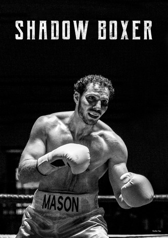 Shadow Boxer
