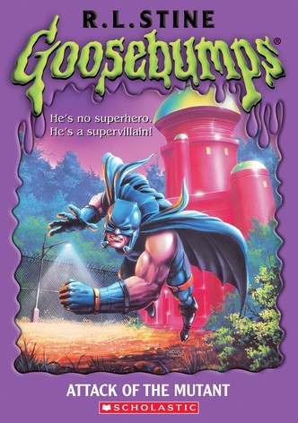 Goosebumps: Attack of the Mutant