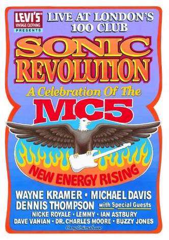 Sonic Revolution: A Celebration of the MC5