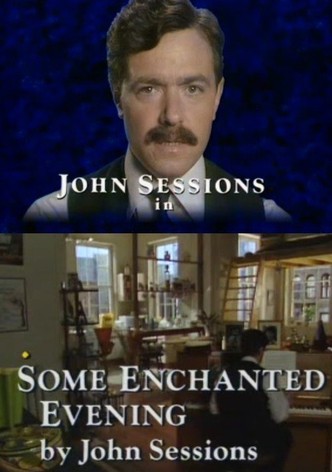 Some Enchanted Evening